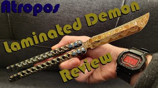 Laminated Demon Atropos Balisong Review [upl. by Emmanuel]