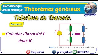 Théorèmes généraux Théorème de Thevenin Exercice 5 [upl. by Aihsaei]