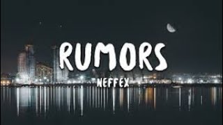 NEFFEX  Rumors Lyric Video [upl. by Gilda]