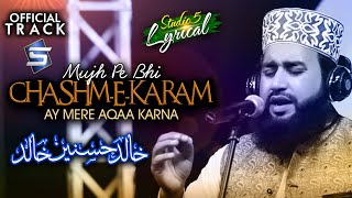 Khalid Hasnain Khalid Best Naat  Mujh Pe Bhi Chashme Karam  Lyrical Video  Studio5 [upl. by Krawczyk]