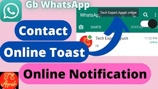 Contact Online Toast In GBWhatsApp  How To See Your Friends Online On WhatsApp [upl. by Reivad]