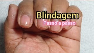 Blindagem Feita nas Unhas Naturais [upl. by Adamson]