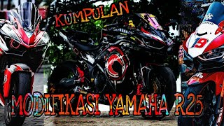 KUMPULAN MODIFIKASI YAMAHA R25 OLD TERBAIK TERBARU 2020 [upl. by Luann]