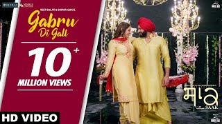 Gabru di Gall Full Song Veet Baljit amp Shipra Goyal  Mandy Takhar  Jobanpreet Singh  Saak [upl. by Trevlac]