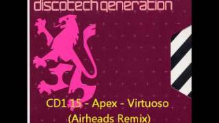 Gatecrasher  Discotech Generation CD1 15  Apex  Virtuoso Airheads Remix [upl. by Neltiak]