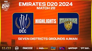 Highlights  Match 20  Dubai vs Fujairah  Seven Districts Present Emirates D20 Powered by Fancode [upl. by Tollmann61]