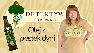 Olej z pestek dyni  właściwości zdrowotne i smakowe [upl. by Haseefan]