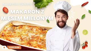 Zapiekany makaron z mięsem mielonym [upl. by Peterson]