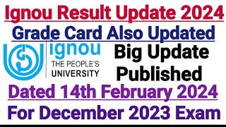 Ignou Grade Card Updated  Ignou Result New Update Published  For Dec 2023 Term End [upl. by Imak]