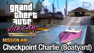 GTA Vice City Definitive Edition  Mission 48  Checkpoint Charlie The Boatyard [upl. by Acker]