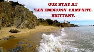 CAMPING LES EMBRUNS BRITTANY FRANCE VAN TRIP SEPT 2019 [upl. by Banyaz811]