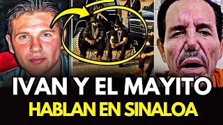 El Mayito Flaco se REÚNE con Iván Archivaldo  ESTE fue el ACUERDO en SINALOA [upl. by Aharon]