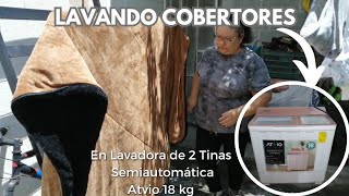 LAVANDO COBERTORES en una LAVADORA DE 2 TINAS Atvio 18kg Semiautomática [upl. by Eniluqaj92]