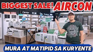 BILIHAN NG AIRCON  MURA AT MATIPID SA KURYENTE  INVERTER NON INVERTER SPLIT TYPE WINDOW TYPE [upl. by Donal149]