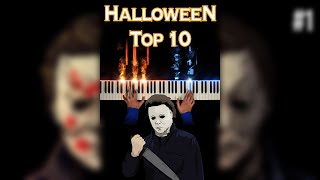 Halloween Top 10  Michael Myers Theme Song Piano Version 1 [upl. by Ettie654]