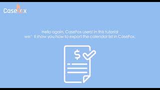 How to Export the Calendar List in CaseFox  Calendaring Software [upl. by Selij]