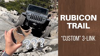 “Custom” 3 Link on the Rubicon Trail [upl. by Feodore367]