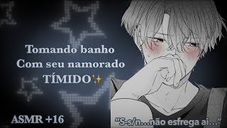 ASMR seu namorado tímido tomando banho com você…🦈💦 [upl. by Chung263]