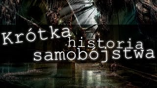 💀Krótka historia samobójstwa  Creepypasta LEKTOR PL [upl. by Frants]