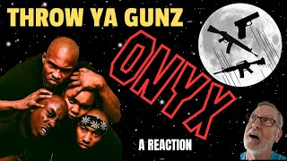 Onyx  Throw Ya Gunz  A Reaction [upl. by Elleinwad]