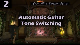 FFXIV Bard Performance Guide 2  Automatic Guitar Tone Switching  Eltana [upl. by Fletch]