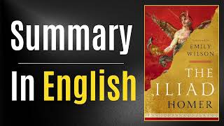 Iliad  Book Summary In English [upl. by Nodla]