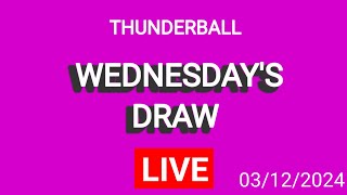 Thunderball Draw Results Live 03 January 2024  Thunderball Draw Results Today [upl. by Walli]