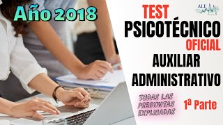 EXAMEN PSICOTÉCNICO OFICIAL 2018  OPOSICIÓN AUXILIAR ADMINISTRATIVO  PRIMERA PARTE [upl. by Kcirddehs]