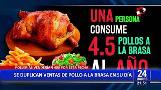 Día del pollo a la brasa pollerías esperan duplicar sus ventas este domingo 21 de julio [upl. by Nnylannej]