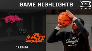 Arkansas vs Oklahoma State Game Highlights  202425 Big 12 Women’s Basketball [upl. by Leorsiy]