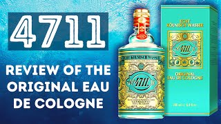 4711  REVIEW OF THE ORIGINAL EAU DE COLOGNE  TIMELESS FRAGRANCE REVIEW [upl. by Dougall]