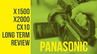 Panasonic x1500 x2000 cx10 Long Term Review [upl. by Enerod]