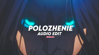 Night lovell  Polozhenie  Edit Audio [upl. by Cassidy112]