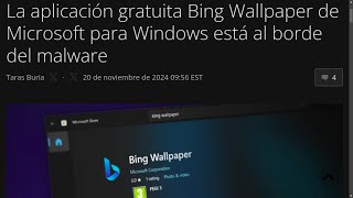 Bing Wallpaper de Microsoft está al borde del malware [upl. by Llerrom]