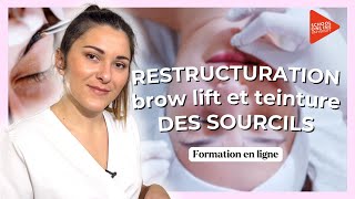 Restructuration brow lift et teinture des sourcils  Formation en ligne [upl. by Riocard269]