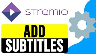 How to ADD SUBTITLES in STREMIO 2024  Fix ERROR LOADING SUBTITLES in Stremio [upl. by Merell]