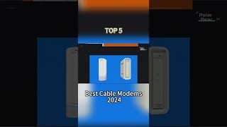 TOP 5 Best Cable Modems 2024 [upl. by Ynhoj11]