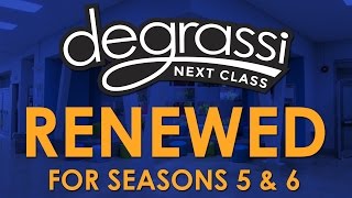 Degrassi Next Class Renewed For Seasons 5 amp 6 [upl. by Raquel]