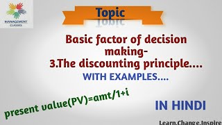 Basic factor of decision making3 The discounting principle [upl. by Chappie]