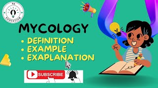 What is Mycology  Importance of Mycology  Animated Video [upl. by Auod]