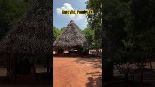 Aurovile Pondycherry  TN auroville [upl. by Raina]