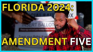 Florida 2024 Ballot Amendment 5 Explained [upl. by Che]