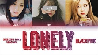 BLACKPINK 「LONELY」Original by SISTAR 3 Members ver Color Coded Lyrics HanRomEng [upl. by Akemad290]