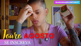 ♉️TOURO💥AGOSTO💥MEXERAM COM FORÇAS OCULTAS  SUA INTUIÇÃO ESTÁ CORRETA MÁSCARAS CAIRÃO [upl. by Adiela]