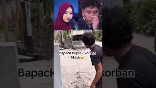 BAPACK BAPACK KORBAN TIKTOK❗️❗️shorts andresuhen videomeme reactionvideo lucu [upl. by Leor899]