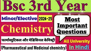 Bsc 3rd Year Chemistry MinorElective Most Important Question 202425  All University in Hindi [upl. by Carothers]