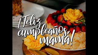 ¡FELIZ CUMPLEAÑOS MAMÁ QUE SIGAS TENIENDO MIL RAZONES PARA SONREÍR birthday frases cumpleaños [upl. by Hilton535]