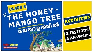 The Honey  Mango Tree  Malayalam Explanation  Questions and Answers  Class 5  Activities [upl. by Mok]