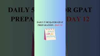 DAILY 5 MCQ FOR GPAT PREPARATION📝  DAY 12 [upl. by Alisa]