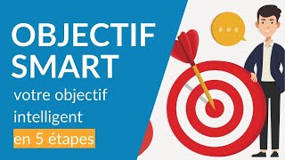 Objectif SMART  créez votre objectif intelligent en 5 étapes [upl. by Oys957]